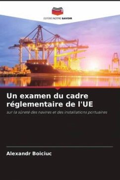 Un examen du cadre réglementaire de l'UE - Boiciuc, Alexandr