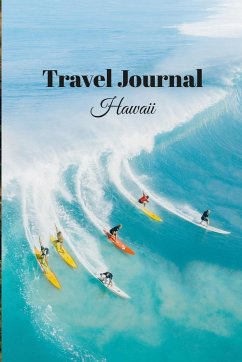 Travel Journal Hawaii - 6x9 Vacation Planner Notebook with prompts and checklists 70 pages   perfect gift for travelers fun adventure romantic trip - Pty Ltd, Bondori