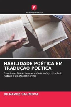 HABILIDADE POÉTICA EM TRADUÇÃO POÉTICA - SALIMOVA, DILNAVOZ