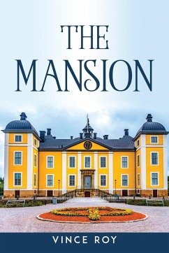 The Mansion - Vince Roy