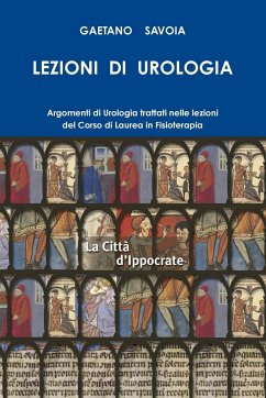 LEZIONI DI UROLOGIA Corso di Laurea in Fisioterapia - Savoia, Gaetano