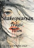 Shakesperan Tragic Vision