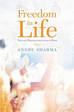 Freedom In Life - Sharma, Anshu