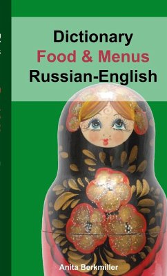 Russian-English dictionary for Food & Menus - Berkmiller, Anita