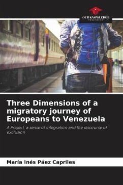 Three Dimensions of a migratory journey of Europeans to Venezuela - Páez Capriles, María Inés