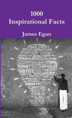 1000 Inspirational Facts - Egan, James