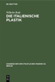 Die italienische Plastik (eBook, PDF)