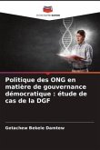 Politique des ONG en matière de gouvernance démocratique : étude de cas de la DGF