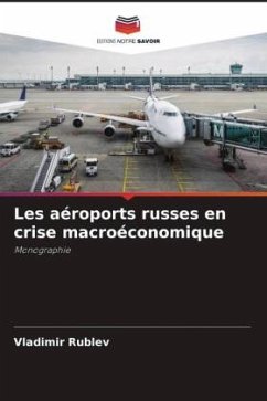 Les aéroports russes en crise macroéconomique - Rublev, Vladimir