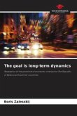 The goal is long-term dynamics