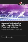 Approccio strategico alla competitività dei Paesi nel turismo