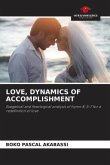 LOVE, DYNAMICS OF ACCOMPLISHMENT