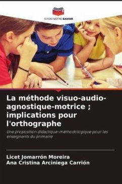 La méthode visuo-audio-agnostique-motrice ; implications pour l'orthographe - Jomarrón Moreira, Licet;Arciniega Carrión, Ana Cristina