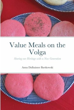 Value Meals on the Volga - Bartkowski, Anna