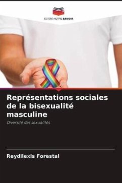 Représentations sociales de la bisexualité masculine - Forestal, Reydilexis