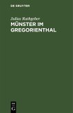Münster im Gregorienthal (eBook, PDF)