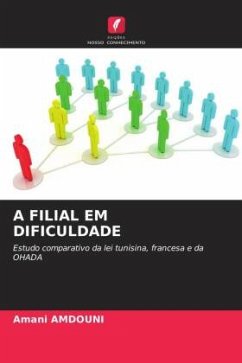 A FILIAL EM DIFICULDADE - AMDOUNI, Amani