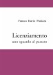 Licenziamento - uno sguardo al passato - Bild 1