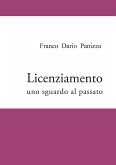 Licenziamento - uno sguardo al passato