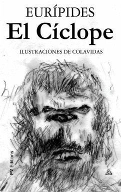 El Cíclope: Ilustrado por Onésimo Colavidas - Eurípides