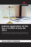 Judicial application of the law n'11/009 of July 09, 2011