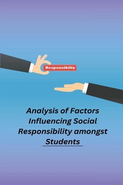 Analysis of Factors Influencing Social Responsibility amongst Students - Chavan Patil, Bharat