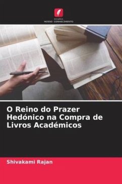 O Reino do Prazer Hedónico na Compra de Livros Académicos - Rajan, Shivakami