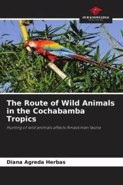 Cover The Route of Wild Animals in the Cochabamba Tropics