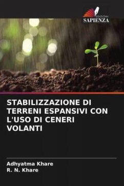 STABILIZZAZIONE DI TERRENI ESPANSIVI CON L'USO DI CENERI VOLANTI - Khare, Adhyatma;Khare, R. N.