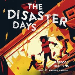 The Disaster Days - Behrens, Rebecca