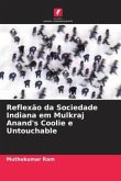 Reflexão da Sociedade Indiana em Mulkraj Anand's Coolie e Untouchable