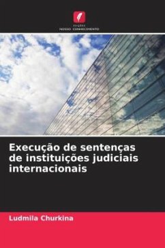 Execução de sentenças de instituições judiciais internacionais - Churkina, Ludmila