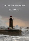 Sin carta de navegación (eBook, ePUB) Sin carta de navegación (eBook, ePUB)