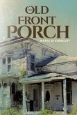 The Old Front Porch (eBook, ePUB)