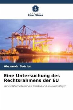 Eine Untersuchung des Rechtsrahmens der EU - Boiciuc, Alexandr