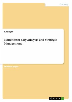 Manchester City Analysis and Strategic Management