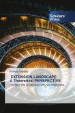 EXTENSION LANDSCAPE: A Theoretical PERSPECTIVE