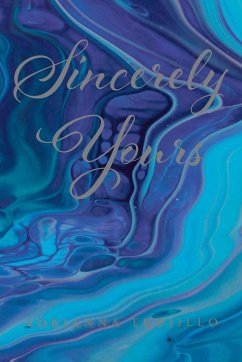 Sincerely Yours - Trujillo, Adrianna