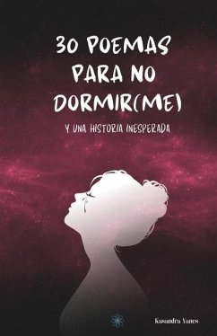 30 poemas para no dormir(me) - Yanes, Kasandra