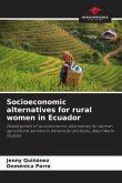 Socioeconomic alternatives for rural women in Ecuador