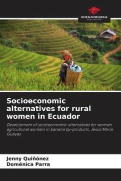 Socioeconomic alternatives for rural women in Ecuador - Quiñónez, Jenny;Parra, Doménica