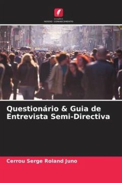 Questionário & Guia de Entrevista Semi-Directiva - Roland Juno, Cerrou Serge