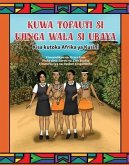 Kuwa Tofauti Si Ujinga Wala Si Ubaya (eBook, ePUB) Kuwa Tofauti Si Ujinga Wala Si Ubaya (eBook, ePUB)