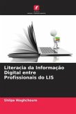 Literacia da Informação Digital entre Profissionais do LIS