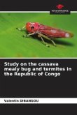 Study on the cassava mealy bug and termites in the Republic of Congo