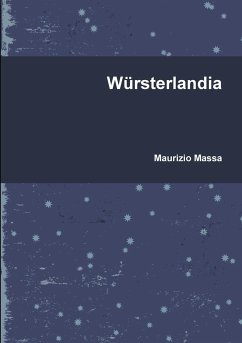 Würsterlandia - Massa, Maurizio