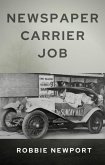 Newspaper Carrier Job (eBook, ePUB) Newspaper Carrier Job (eBook, ePUB)