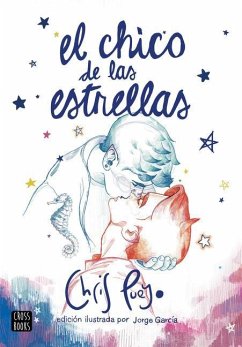 El Chico de Las Estrellas (Nueva Edición) - Pueyo, Chris