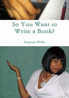 So You Want to Write a Book? - Willis, Sequoya