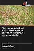 Risorse vegetali del Parco Nazionale di Shivapuri Nagarjun, Nepal centrale